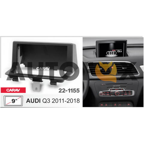 Carav 22-1155: 9" AUDI Q3 2011-2018